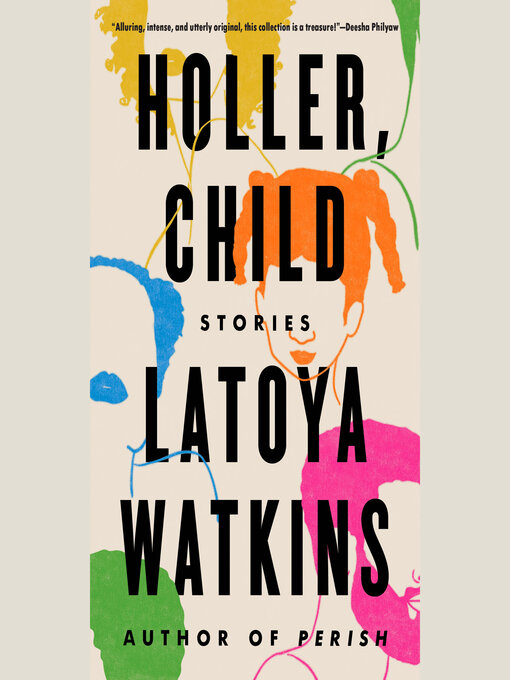 Title details for Holler, Child by LaToya Watkins - Available
